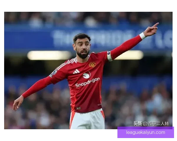 布鲁诺的关键作用：曼联核心在赛季初期表现亮眼，状态回暖